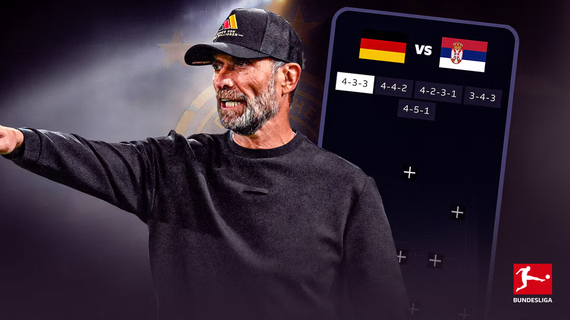 Select your Germany starting eleven for Klopp's third match versus Serbia
